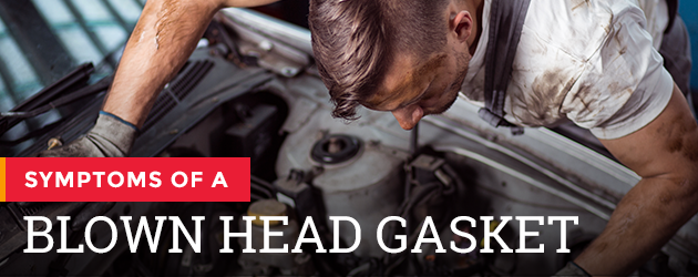 Symptoms of a Blown Head Gasket