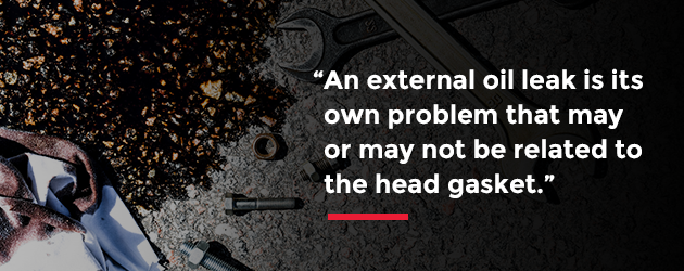 external oil leaks and head gaskets
