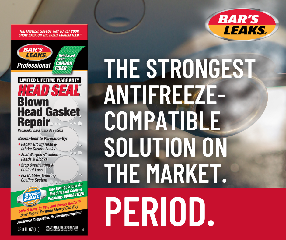 Bar's Leaks #1 rated permanent head gasket sealer.